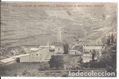 Postkarten: ANTIGUA POSTAL N C LL MINAS DE SURROCA 1 FABRICAS CIMENT DE RAMON BENET I BALAGUER