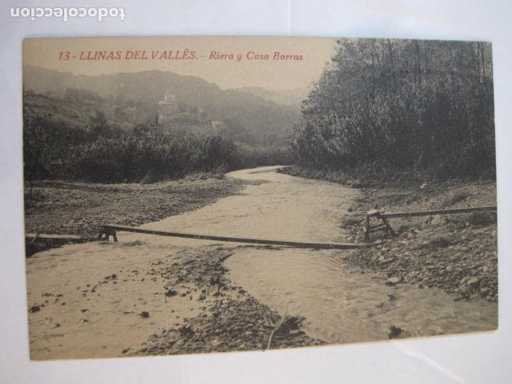Postkarten: LLINAS DEL VALLES-RIERA Y CASA BORRAS-ROISIN-13-POSTAL ANTIGUA-VER REVERSO-(79.507)