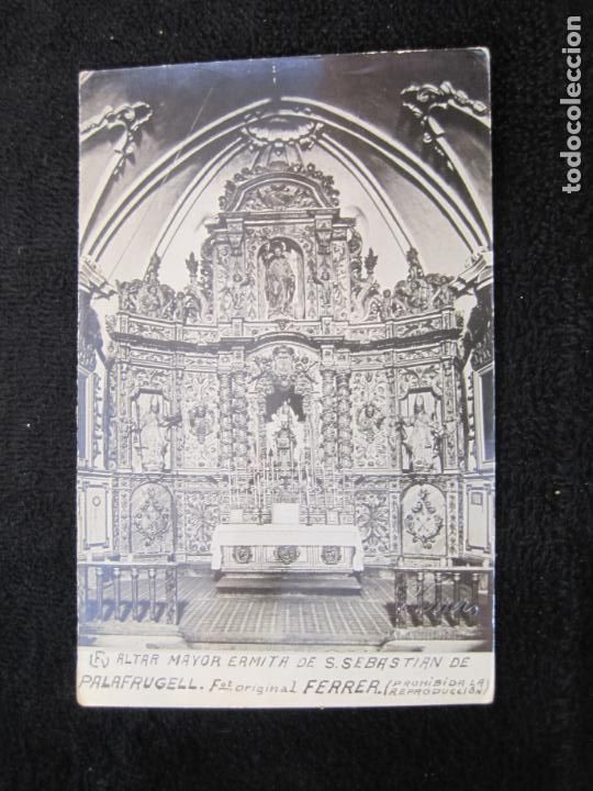 Postkarten: SAN SEBASTIAN DE PALAFRUGELL-ALTAR MAYOR DE LA ERMITA-FOTOGRAFICA FERRER-POSTAL ANTIGUA-(79.412)