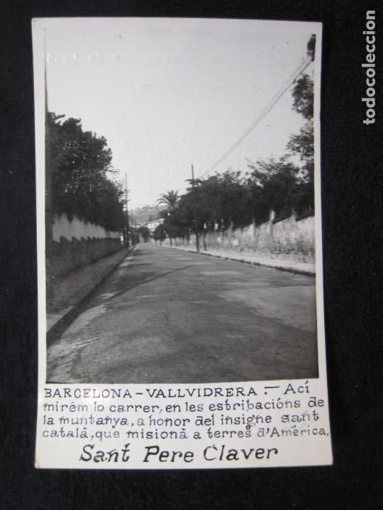 Postkarten: BARCELONA-VALLVIDRERA-SANT PERE CLAVER-FOTOGRAFICA-POSTAL ANTIGUA-(79.740)