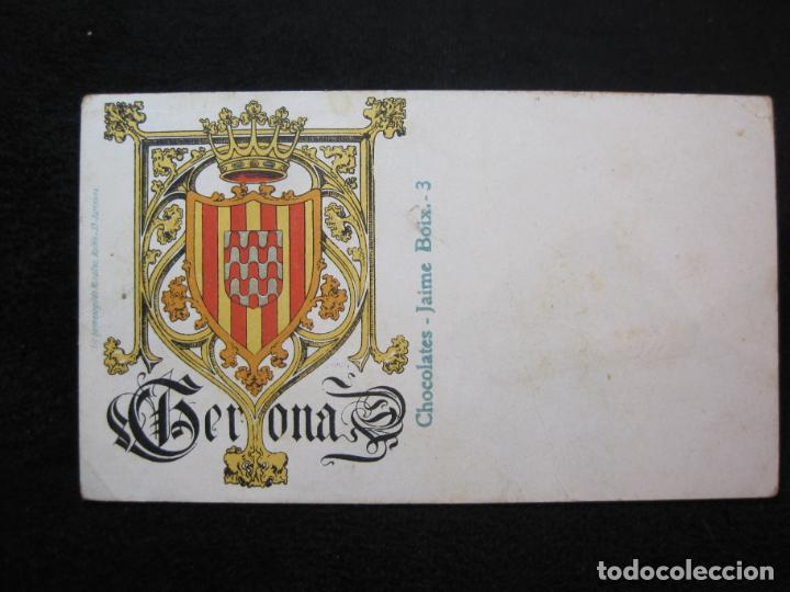 Postales: GIRONA-ESCUDO-DIBUJO TRIADO-CHOCOLATES JAIME BOIX-REVERSO SIN DIVIDIR-POSTAL ANTIGUA-(80.399)