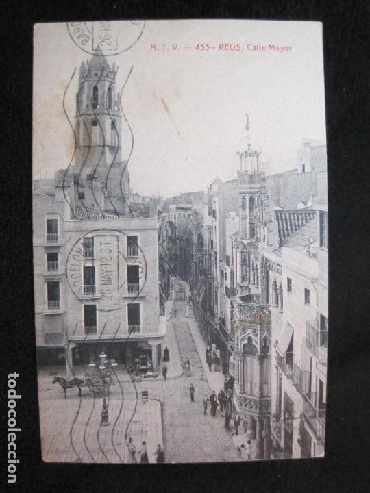 Cartoline: REUS-CALLE MAYOR-ATV 433 A.T.V.-POSTAL ANTIGUA-(80.495)