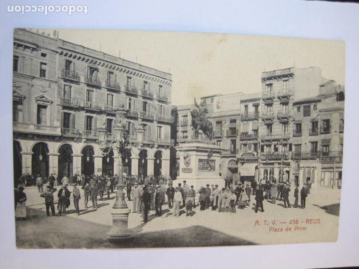Cartoline: REUS-PLAZA DE PRIM-ATV 438 A.T.V.-POSTAL ANTIGUA-(80.496)