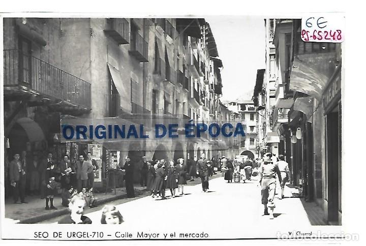 Postales: (PS-65248)POSTAL DE SEO DE URGEL-CALLE MAYOR Y EL MERCADO