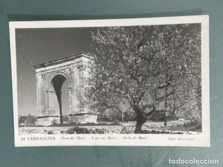 Postales: POSTAL TARRAGONA 33 - &rdquo;ARCO DE BAR&Aacute;&rdquo; - Foto 1