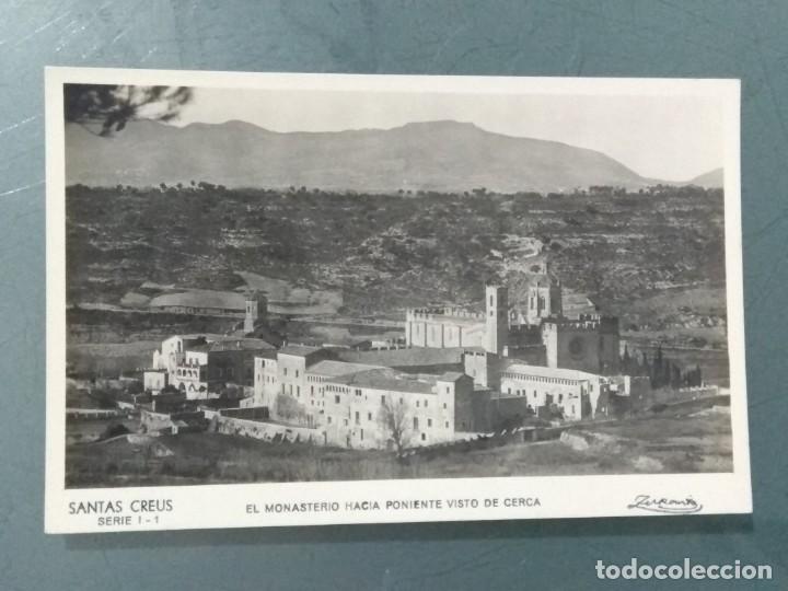 Postales: POSTAL SANTES CREUS SERIE I N&ordm; 1. - EL MONASTERIO HACIA PONENTE VISTO DE CERCA.