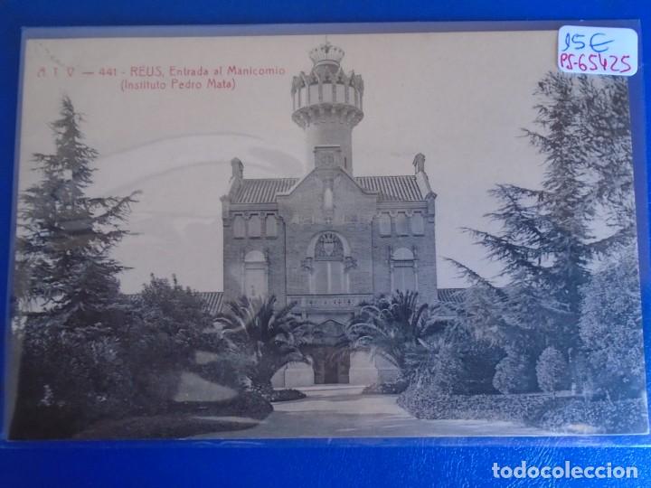 Postales: (PS-65425)POSTAL DE REUS-ENTRADA MANICOMIO(INSTITUTO PERDRO MATA)A.T.V.441