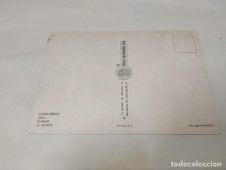 Postales: BAIX EMPORD&Aacute; - POSTAL PALS - EL PEDR&Oacute; - Foto 2