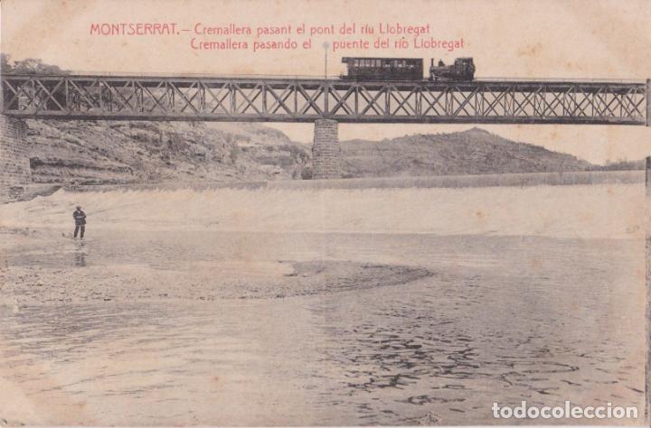 Postales: MONTSERRAT CREMALLERA PASANT EL PON DEL RIU LLOBREGAT - L.ROCA - S/C