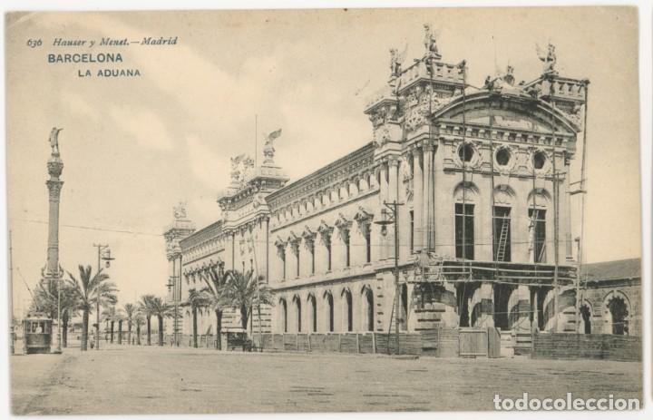Postcards: a07024 baracelona la aduana hauser y menet n&ordm;636 reverso sin dividir
