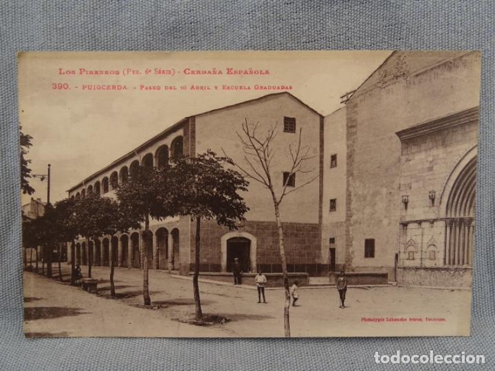 Cartoline: LOS PIRINEOS. CERDA&Ntilde;A ESPA&Ntilde;OLA. 390. PUIGCERDA. PASEO 10 DE ABRIL. ESCUELA GRADUADAS.
