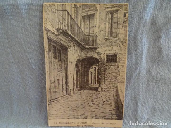Cartes Postales: LA BARCELONA D&rsquo;AHIR. CARRER DE MANRESA. CARDUNETS.