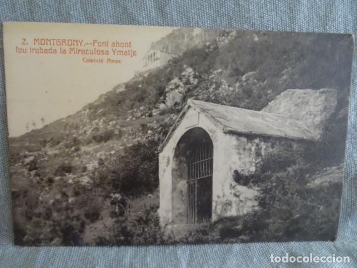 Postais: COLECCI&Oacute; AMOC. 2. MONTGRONY. FONT AHONT FOU TROBADA LA MIRACULOSA YMATJE.