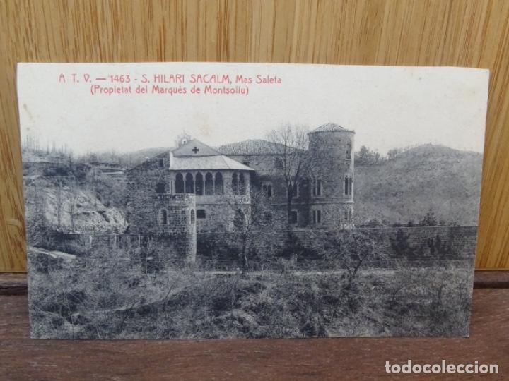 Cartoline: 1463. SANT HILARI DE SACALM. M&Aacute;S SALETA. MARQUES DE MONTSOLIU. &Aacute;NGEL TOLRA VIAZO.