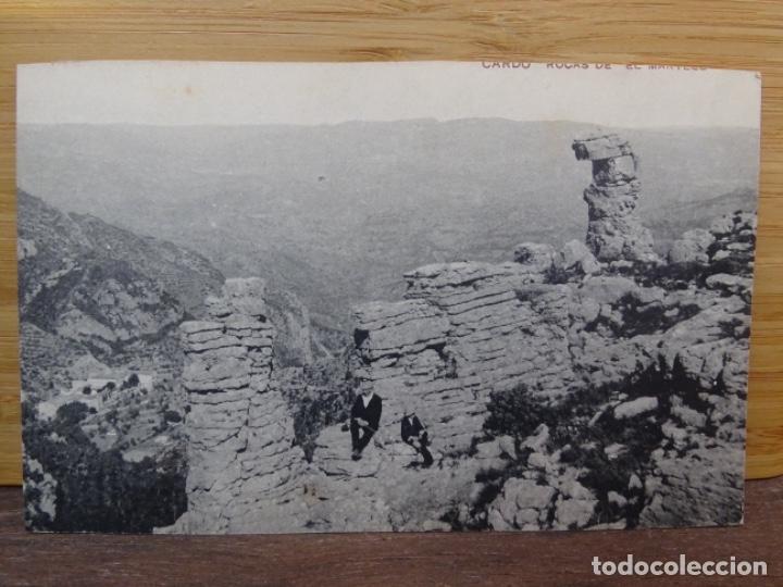 Postais: CARDO. TORTOSA. ROCAS DEL MARTELL.