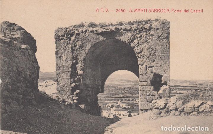 Postales: POSTAL DE SANT MARTI SARROCA - PORTAL DEL CASTELL -ATV NUM. 2450