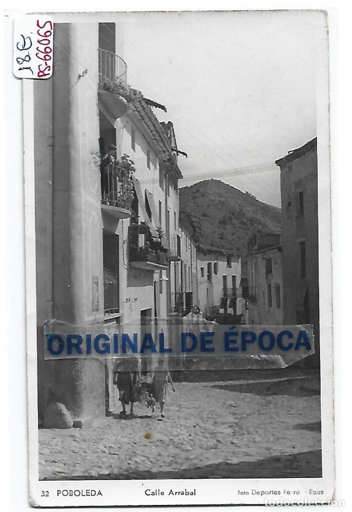 Postales: (PS-66065)POSTAL DE POBOLEDA-CALLE ARRABAL.FOTO DEPORTES FERRE-REUS
