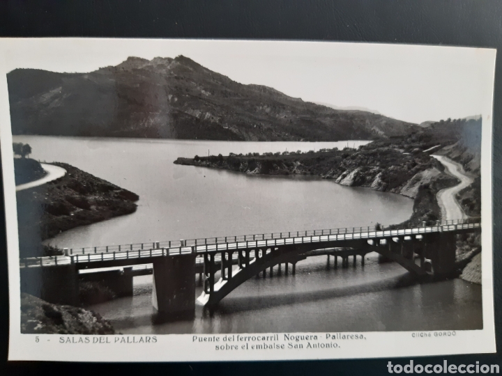 Postales: Postal de. Salas del pallars. Puente del ferrocarril noguera pallares sobre el embalse San Antonio.