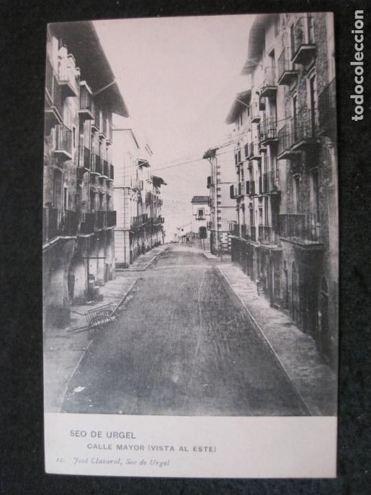 Postales: SEO DE URGEL-CALLE MAYOR-11-JOSE CLAVEROL-POSTAL ANTIGUA-(82.782)
