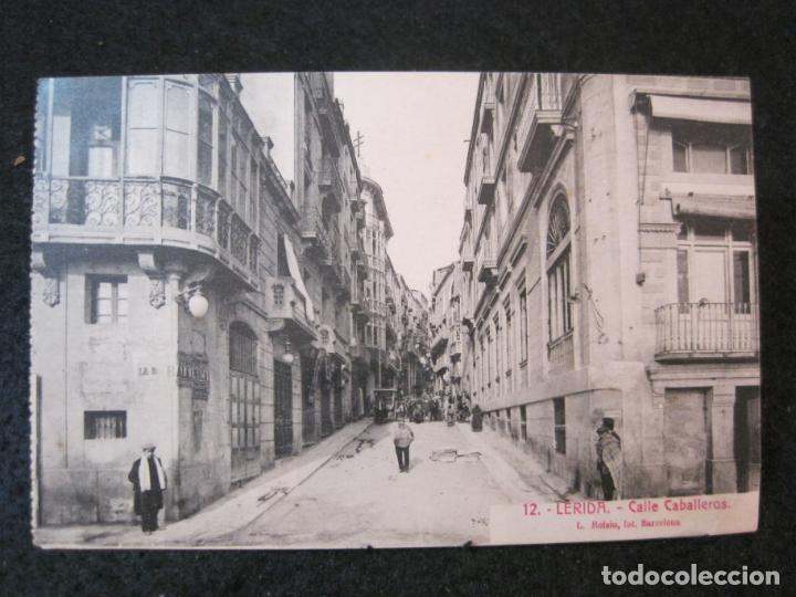 Postales: LLEIDA-CALLE CABALLEROS-ROISIN-12-POSTAL ANTIGUA-(82.943)