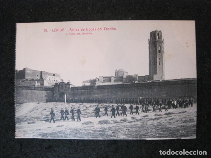 Postales: LLEIDA-SALIDA DE TROPAS DEL CASTILLO-ROISIN-19-POSTAL ANTIGUA-(82.947)