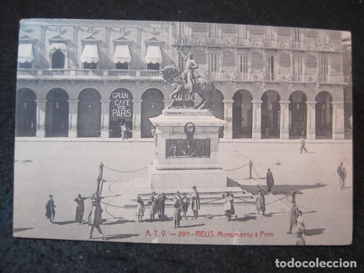 Postais: REUS-MONUMENTO A PRIM-ATV 2911 A.T.V.-POSTAL ANTIGUA-(83.124)