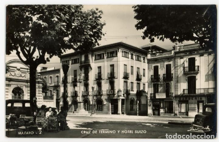Postais: a07399 mataro cruz de termino y hotel suizo zerkowitz n&ordm;2 fotografica