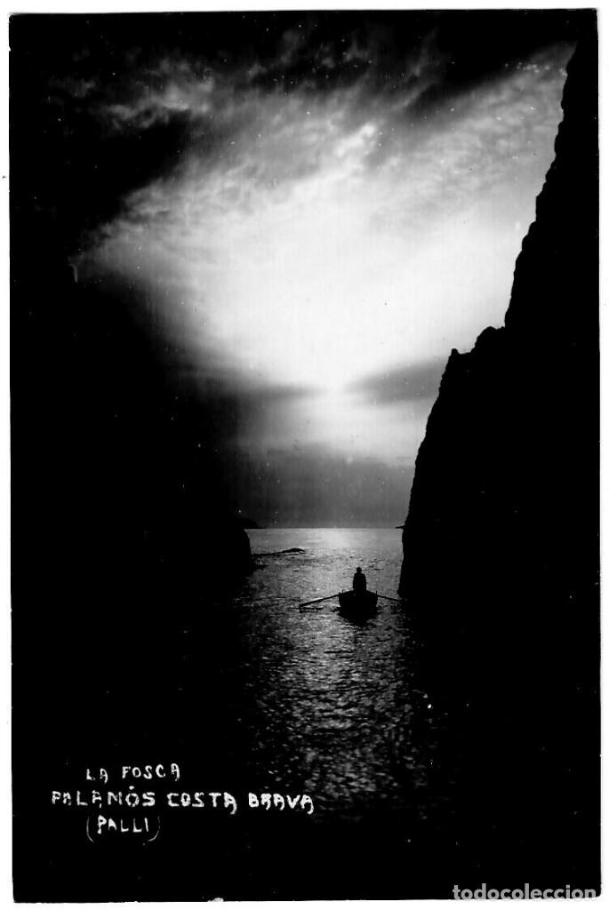 Postcards: Palam&oacute;s- Costa Brava - La Fosca - Foto Palli - 140x87mm - In&eacute;dita en Todocolecci&oacute;n