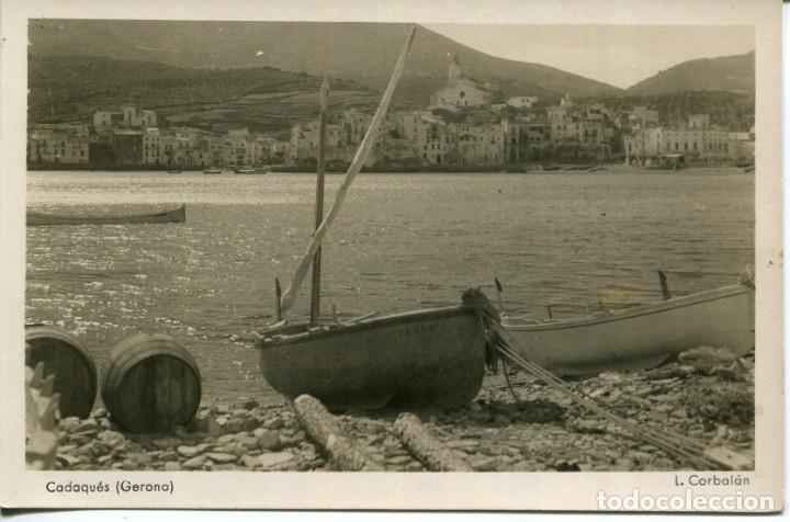 Postales: CADAQUES-VISTA PARCIAL-BARCAS DE PESCA- FOTOGR&Aacute;FICA -CORBALAN- A&Ntilde;O 1949