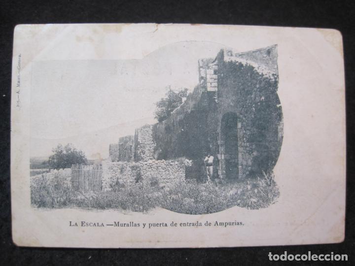 Postais: LA ESCALA-MURALLAS Y PUERTA ENTRADA DE AMPURIAS-A.MAURI-REVERSO SIN DIVIDIR-POSTAL ANTIGUA-(84.032)