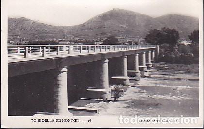 Postales: POSTAL TORROELLA DE MONTGRI PUENTE SOBRE EL RIO TER