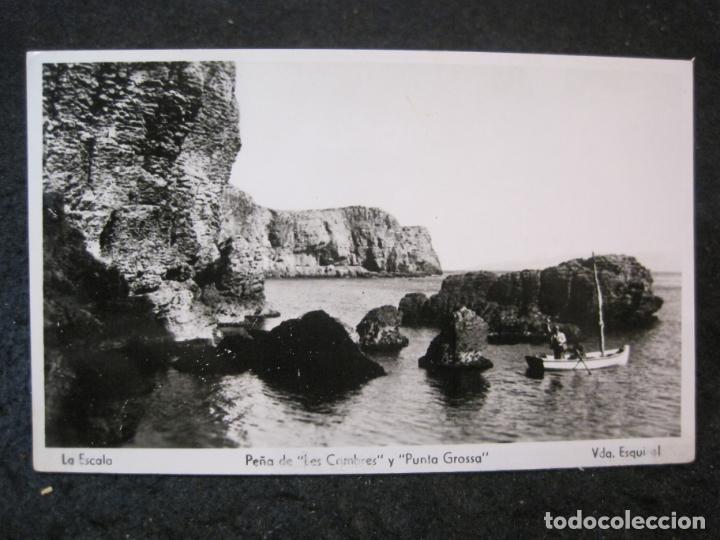 Postkarten: LA ESCALA-PE&Ntilde;A DE LES CAMBRES Y PUNTA GROSSA-ESQUIROL FOTOGRAFICA-POSTAL ANTIGUA-(84.120)