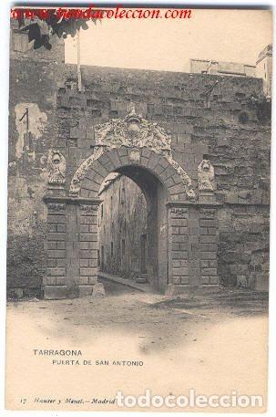 Postales: Tarragona.- Puerta de San Antonio