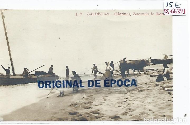 Postales: (PS-66391)POSTAL FOTOGRAFICA DE CALDETAS-MARINA.SACANDO LA BARCA