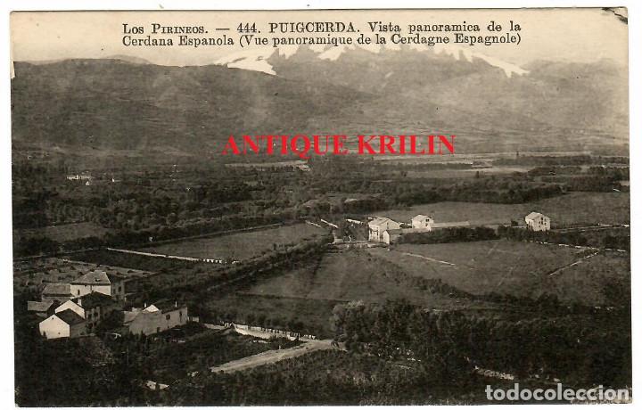 Postales: PUIGCERDA N&ordm; 444 / LOS PIRINEOS / VISTA PANORAMICA CERDA&Ntilde;A ESPA&Ntilde;OLA