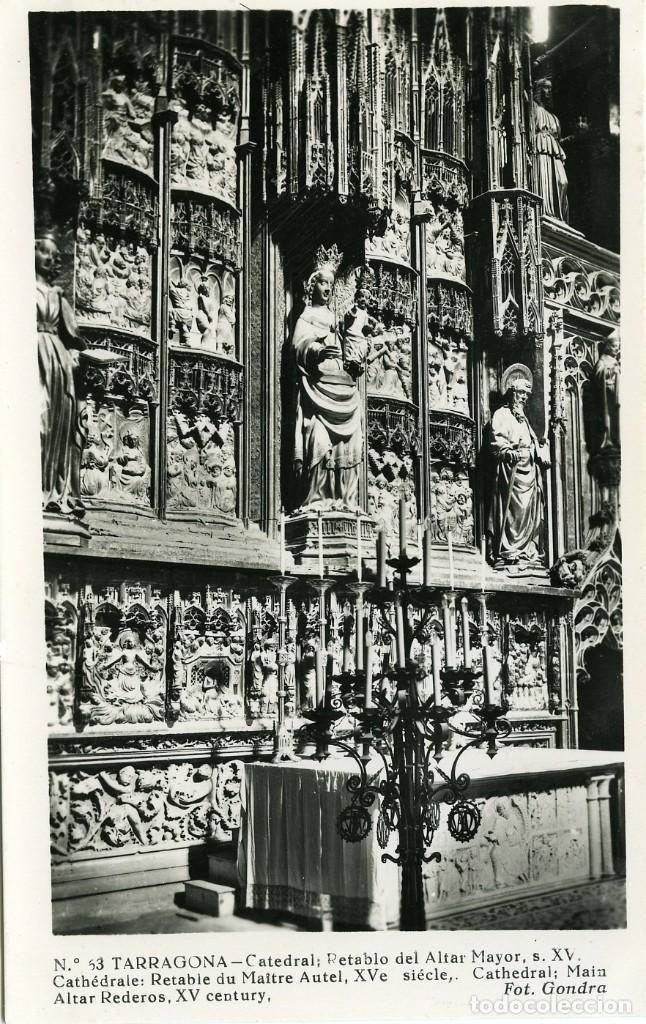 Postales: N&ordm; 53-TARRAGONA. Catedral. Retablo del Altar Mayor, s. XV. Sin circular. ED. FOTO GONDRA