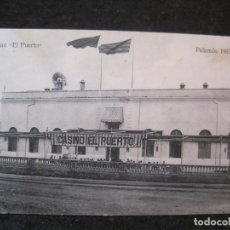 Postales: PALAMOS-CASINO EL PUERTO-1913-POSTAL ANTIGUA-(84.908)