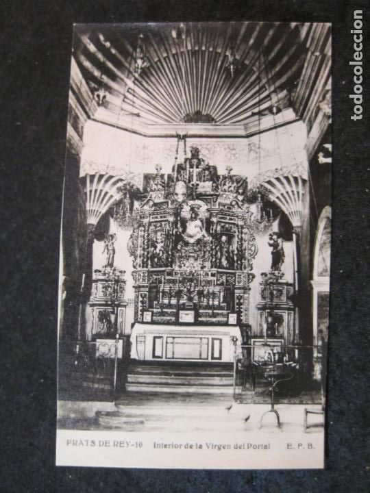 Postais: PRATS DE REY-INTERIOR DE LA VIRGEN DEL PORTAL-E.F.B.-FOTOGRAFICA-POSTAL ANTIGUA-(85.101)