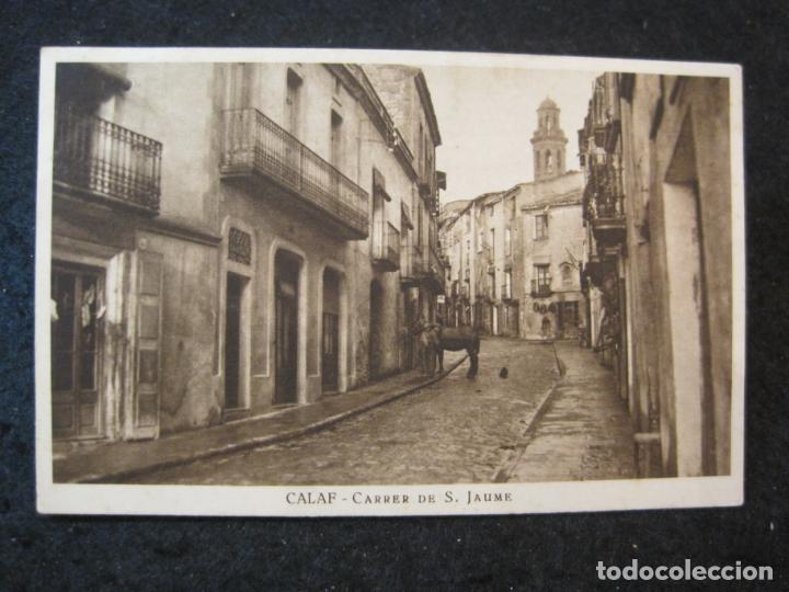 Postcards: CALAF-CARRER DE SAN JAUME-HUECOGRABADO MUMBRU-POSTAL ANTIGUA-(85.102)