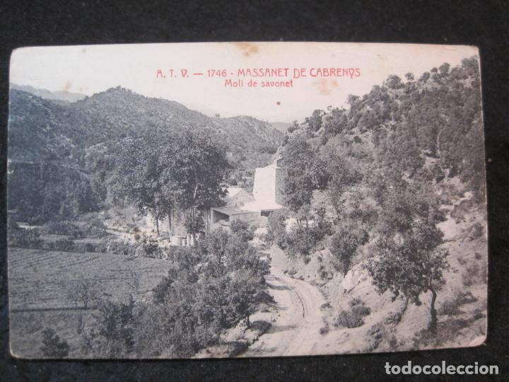 Postales: MASSANET DE CABRENYS-MOLI DE SAVONET-ATV 1746 A.T.V.-POSTAL ANTIGUA-(85.394)