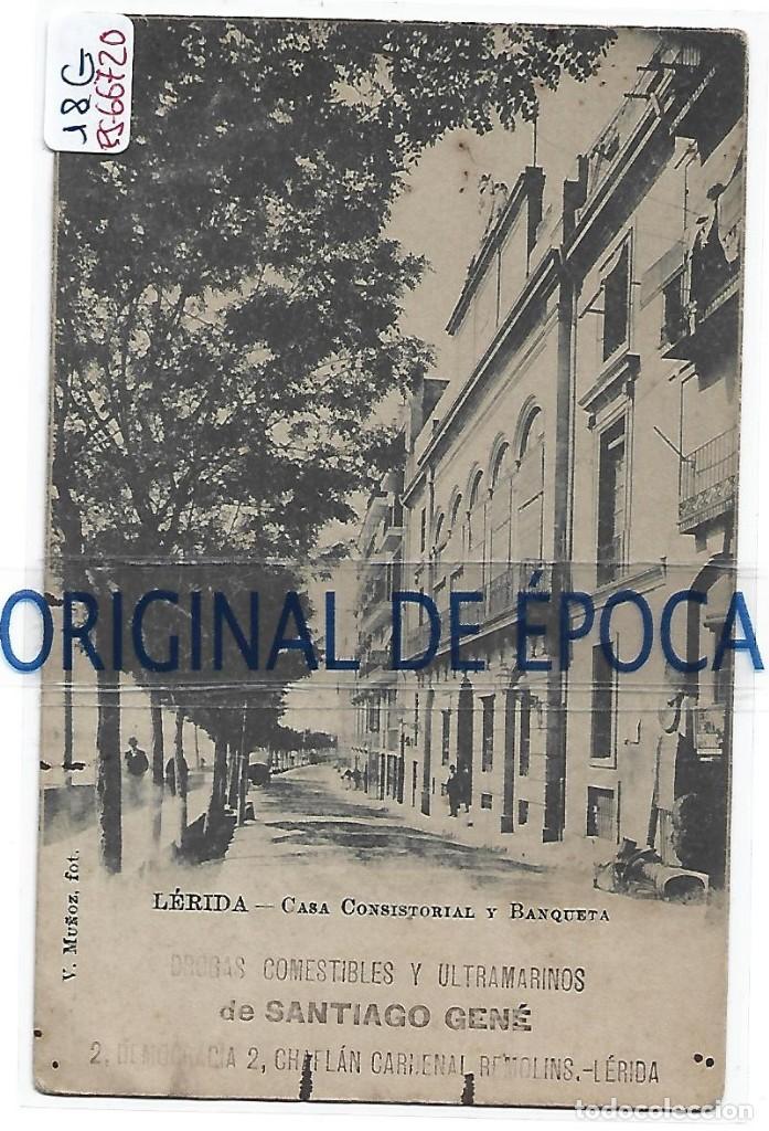 Postales: (PS-66720)POSTAL DE LERIDA-CASA CONSISTORIAL Y BANQUETA.PUBLICIDAD COMESTIBLES DE SANTIAGO GENE