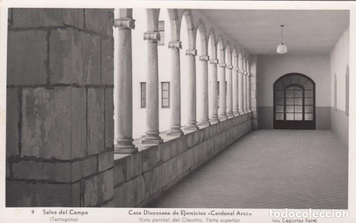 Postales: POSTAL DE LA SELVA DEL CAMP - CASA DIOCESANA DE EJERCICIOS - VISTA PARCIAL CLAUSTRO -FOT.DEP. FERRE