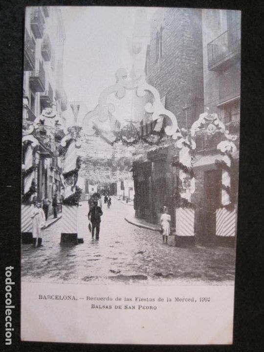 Postais: BARCELONA-FIESTAS DE LA MERCED 1902-BALSAS DE SAN PEDRO-REVERSO SIN DIVIDIR-POSTAL ANTIGUA-(85.673)