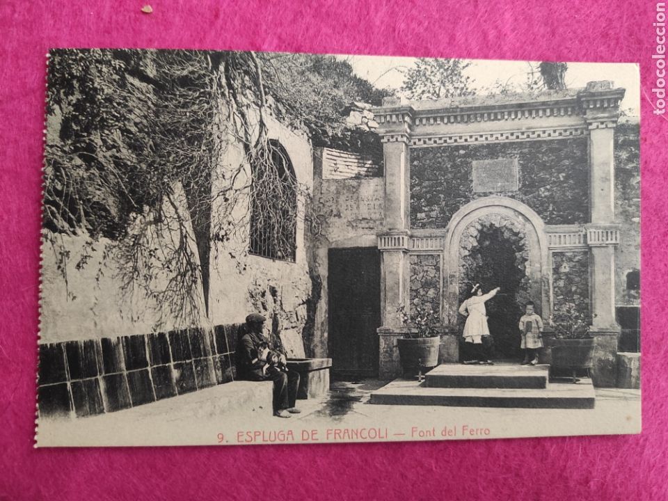 Postcards: POSTAL ESPLUGA DE FRANCOLI - FONT DEL FERRO