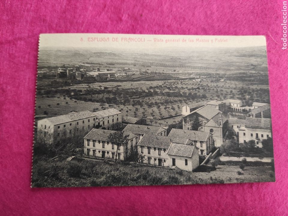 Postcards: POSTAL ESPLUGA DE FRANCOLI - VISTA GENERAL DE LAS MASSIAS Y POBLET