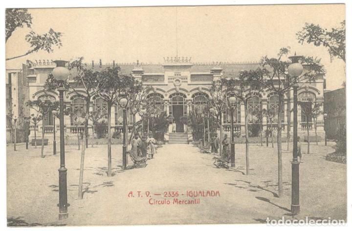 Postales: IGUALADA: CIRCULO MERCANTIL. A.T.V.2336 SIN CIRCULAR - Foto 1
