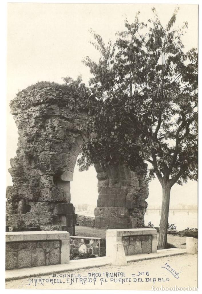 Cartoline: POSTAL FOTOGRAFICA: ENTRADA AL PUENTE DEL DIABLO - ARCO TRIUNFAL. N&ordm;6 B.CANALS