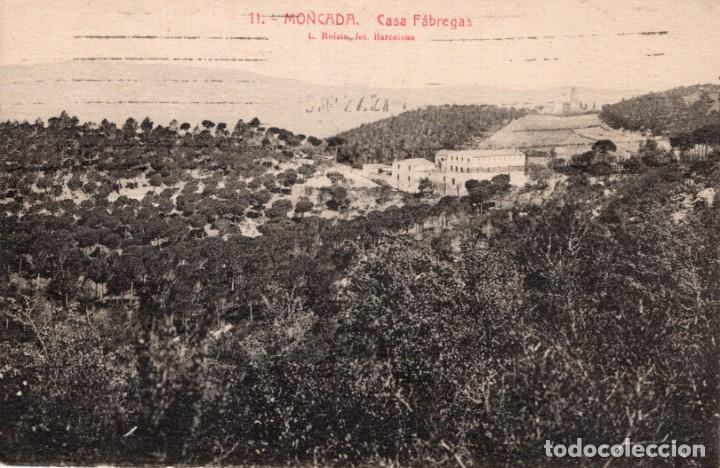 Postales: Moncada. 11 Casa F&aacute;bregas. Roisin - Foto 1