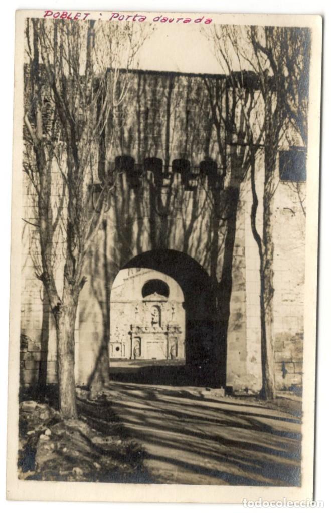 Postcards: POSTAL FOTOGRAFICA. POBLET: PORTA DAURADA. SIN CIRCULAR