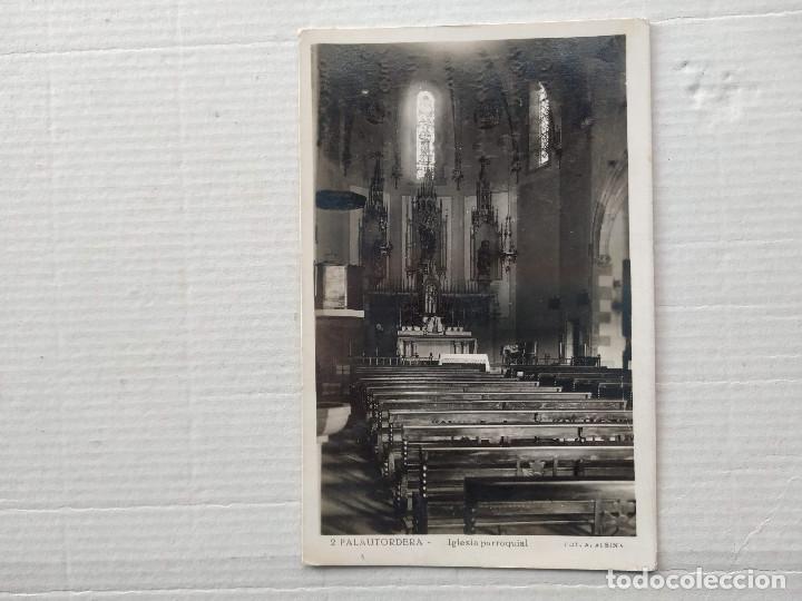Postales: VALL&Egrave;S ORIENTAL - POSTAL PALAUTORDERA - IGLESIA PARROQUIAL